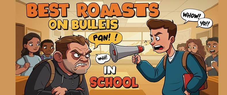 Best-Roasts-on-Bullies-in-School