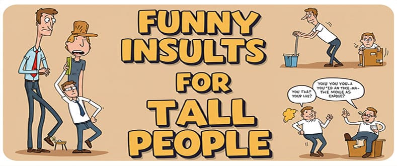 Funny-Insults-for-Tall-People