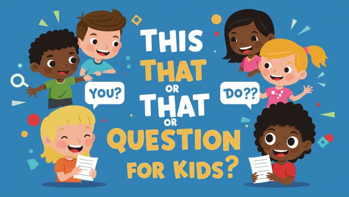 This or That Question For Kids